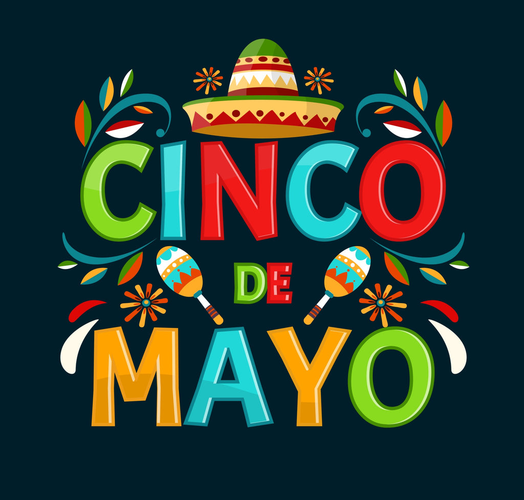 Cinco de Mayo: Celebrating Mexican Culture, Heritage, and Resilience